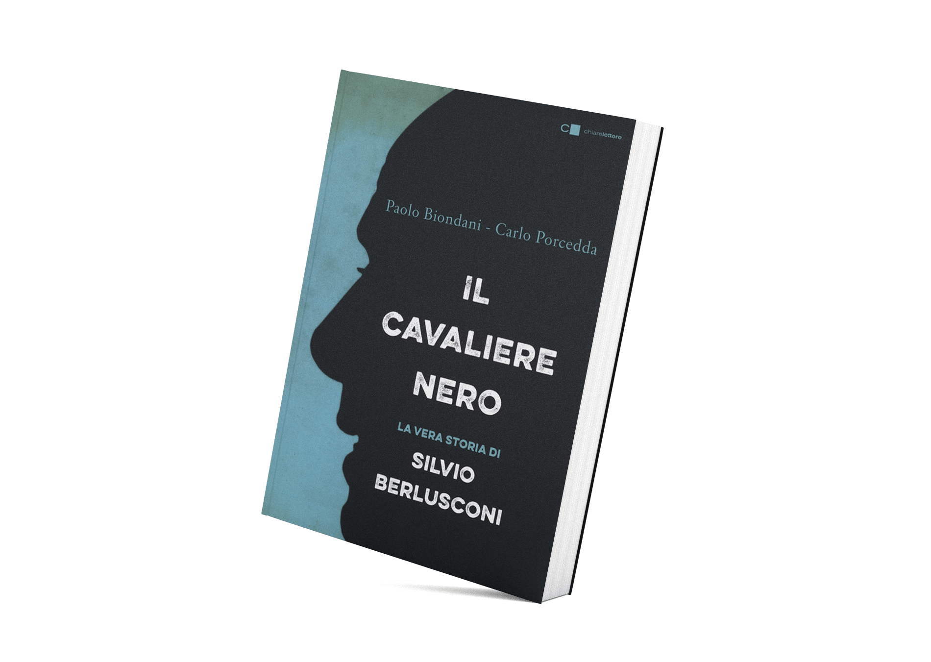 Copertina del libro Il Cavaliere nero. La vera storia di Silvio Berlusconi